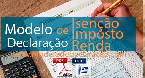 Modelo de Declaração de Isenção de Imposto de Renda